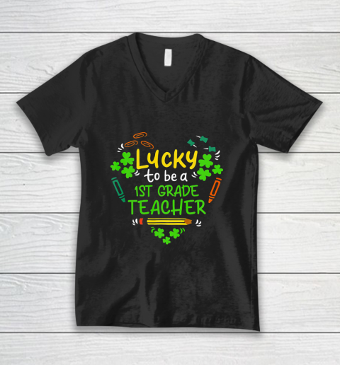 Lucky To Be A 1st Grade Teacher St Patrick Day V-Neck T-Shirt