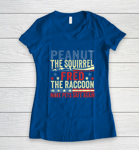 Peanut the Squirrel And Fred the Raccoon Make Pets Safe Again Women's V-Neck T-Shirt 5