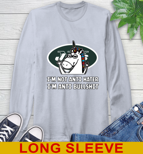New York Jets NFL Football Unicorn I'm Not Anti Hater I'm Anti Bullshit Long Sleeve T-Shirt 6