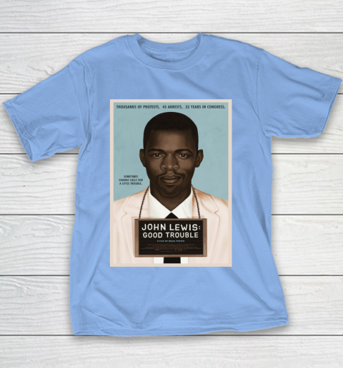 Good Trouble John Lewis Youth T-Shirt 10