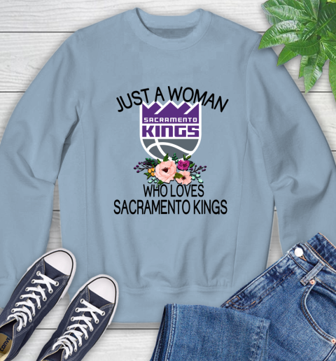 NBA Just A Woman Who Loves Sacramento Kings Basketball Sports Sweatshirt 5