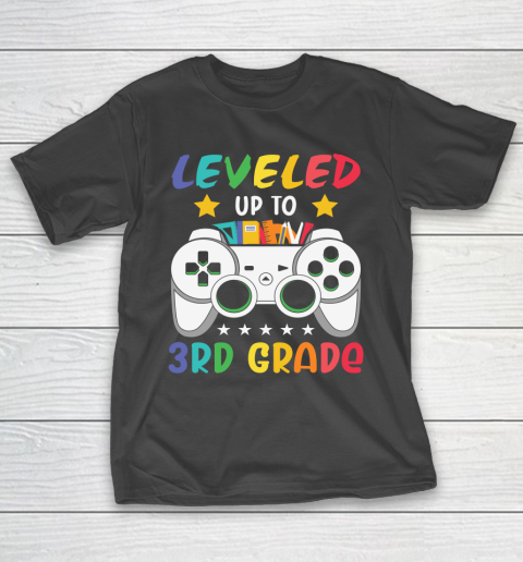 Back To School Shirt Leveled up to 3rd grade T-Shirt
