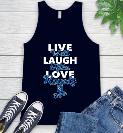 MLB Baseball Kansas City Royals Live Well Laugh Often Love Shirt Tank Top 2