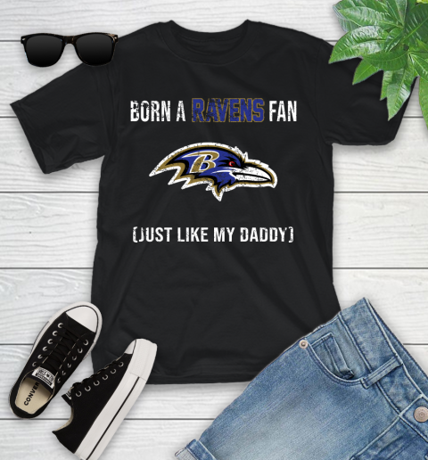 NFL Baltimore Ravens Football Loyal Fan Just Like My Daddy Shirt Youth T-Shirt