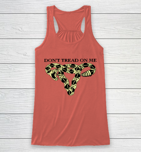 Don't Tread On Me Uterus Shirt Pro Choice Racerback Tank 2