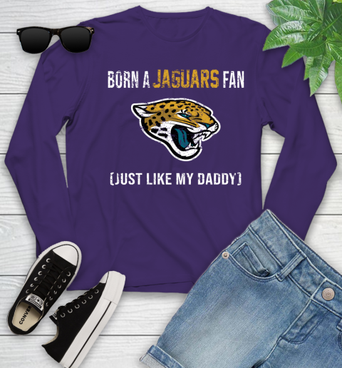 NFL Jacksonville Jaguars Football Loyal Fan Just Like My Daddy Shirt Youth Long Sleeve 4