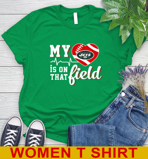 NFL My Heart Is On That Field Football Sports New York Jets Women's T-Shirt 7