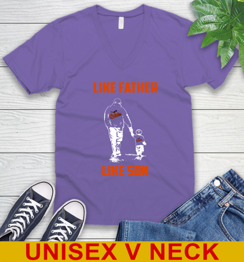 Baltimore Orioles MLB Baseball Like Father Like Son Sports V-Neck T-Shirt 8