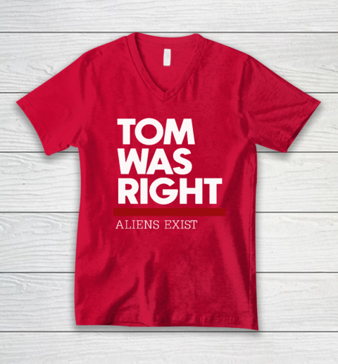 Tom Was Right V-Neck T-Shirt 5