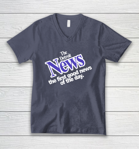 DETROIT NEWS THE FIRST GOOD NEWS OF THE DAY V-Neck T-Shirt 7