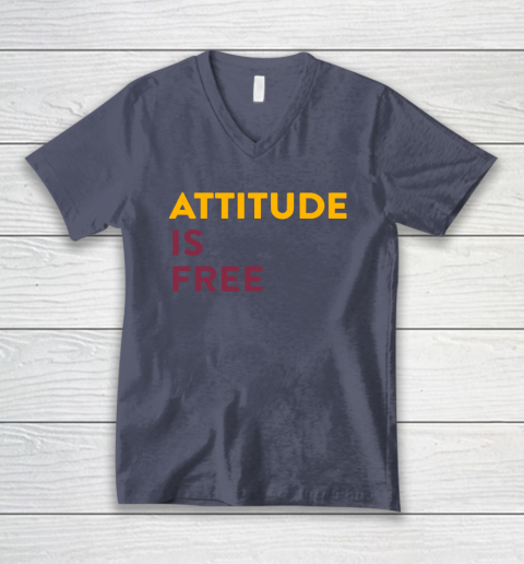 Attitude Is Free V-Neck T-Shirt 7