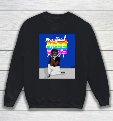 The First Pride Was A Riot LGBT Gay Funny Sweatshirt