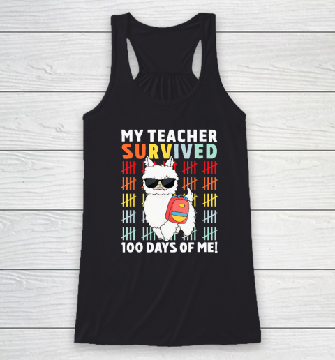 100th Day Of School Shirt My Teacher Survived 100 Days Of Me Racerback Tank