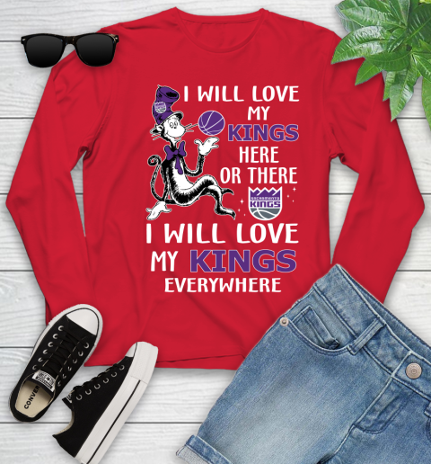NBA Basketball Sacramento Kings I Will Love My Kings Everywhere Dr Seuss Shirt Youth Long Sleeve 10