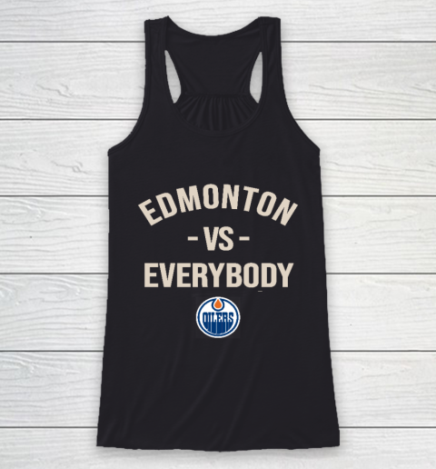 Edmonton Oilers Vs Everybody Racerback Tank