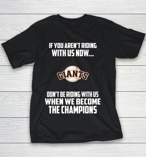MLB San Francisco Giants Baseball We Become The Champions Youth T-Shirt