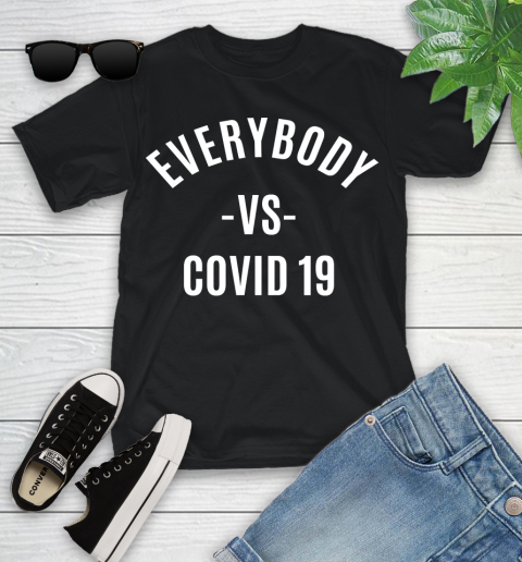 Every Body VS COVID 19 Shirt 94