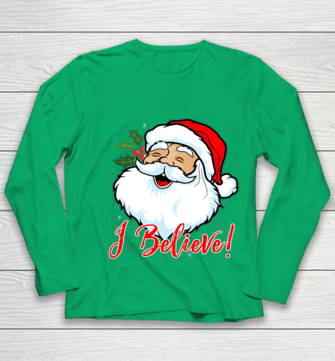 I Believe In Santa Claus T Shirt Funny Christmas Holiday Youth Long Sleeve 4