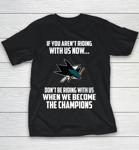 NHL San Jose Sharks Hockey We Become The Champions Youth T-Shirt