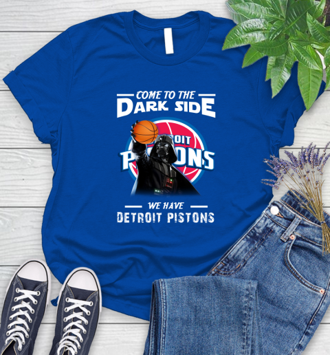 NBA Come To The Dark Side We Have Detroit Pistons Star Wars Darth Vader Basketball Women's T-Shirt 12