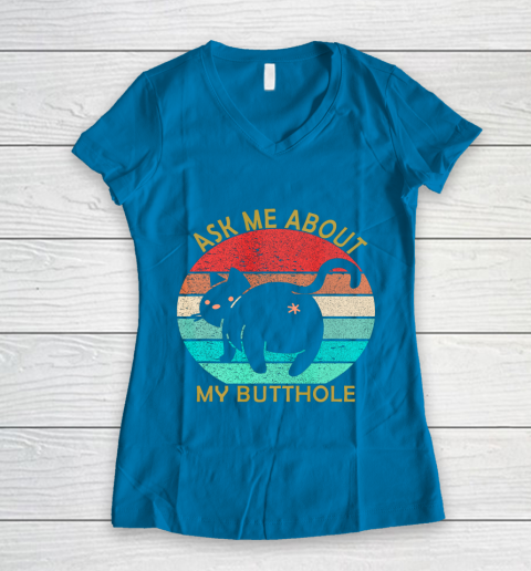 Funny Cat Kitten Tee Ask me about my BUTTHOLE Women's V-Neck T-Shirt 5
