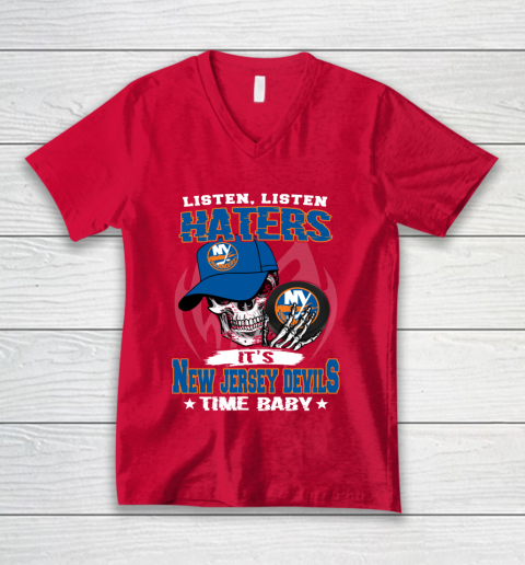 Listen Haters It is ISLANDERS Time Baby NHL V-Neck T-Shirt 6