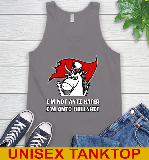 Tampa Bay Buccaneers NFL Football Unicorn I'm Not Anti Hater I'm Anti Bullshit Tank Top 7