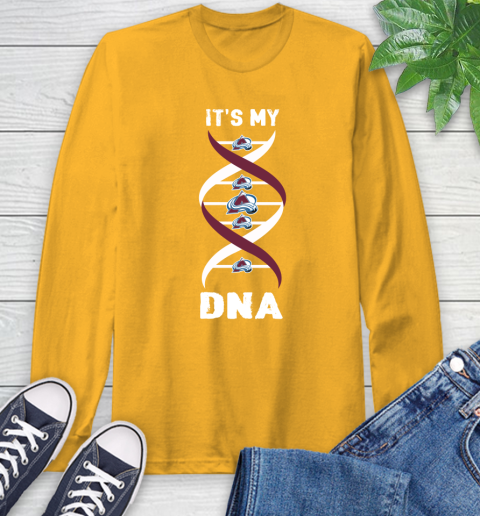 Colorado Avalanche NHL Hockey It's My DNA Sports Long Sleeve T-Shirt 2