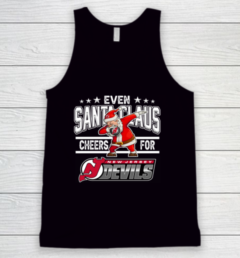New Jersey Devils Even Santa Claus Cheers For Christmas NHL Tank Top