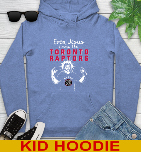 Toronto Raptors NBA Basketball Even Jesus Loves The Raptors Shirt Youth Hoodie 12