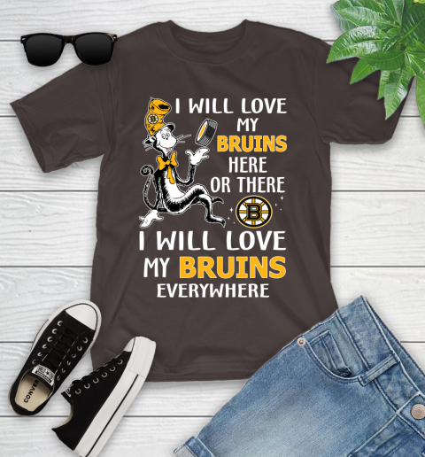 NHL Hockey Boston Bruins I Will Love My Bruins Everywhere Dr Seuss Shirt Youth T-Shirt 6