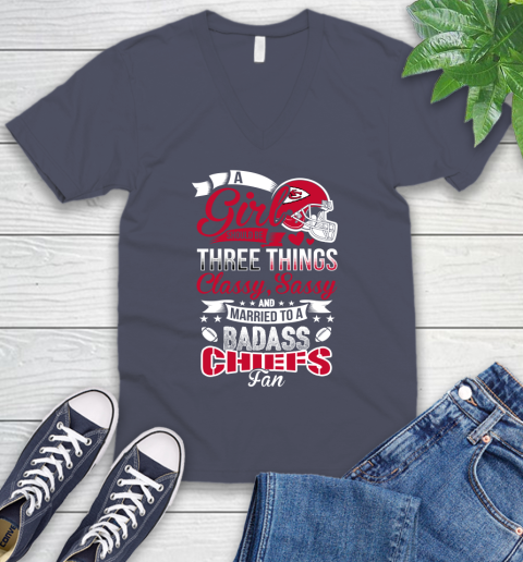 Kansas City Chiefs NFL Football A Girl Should Be Three Things Classy Sassy And A Be Badass Fan V-Neck T-Shirt 7