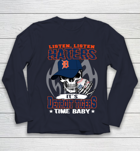 Listen Haters It is TIGERS Time Baby MLB Youth Long Sleeve 2
