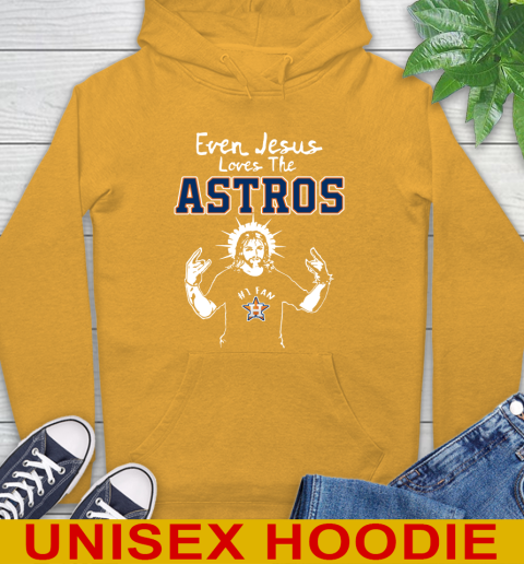 Houston Astros MLB Baseball Even Jesus Loves The Astros Shirt Hoodie 2