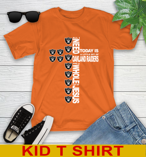 NFL All I Need Today Is A Little Bit Of Oakland Raiders Cross Shirt Youth T-Shirt 8