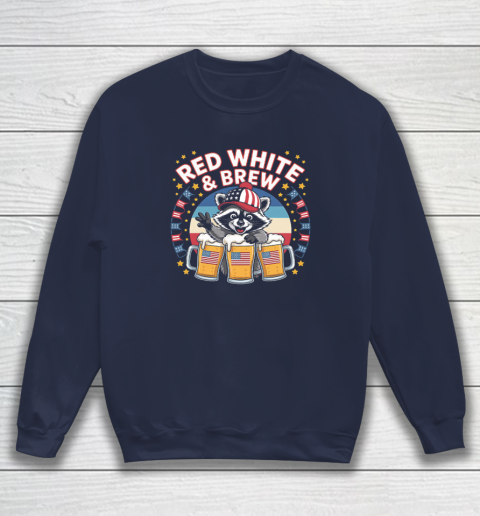 Funny Raccoon red white and brew Independence Day 4th of July Sweatshirt 2