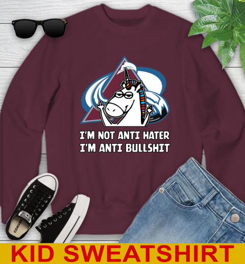 Colorado Avalanche NHL Hockey Unicorn I'm Not Anti Hater I'm Anti Bullshit Youth Sweatshirt - Image 6