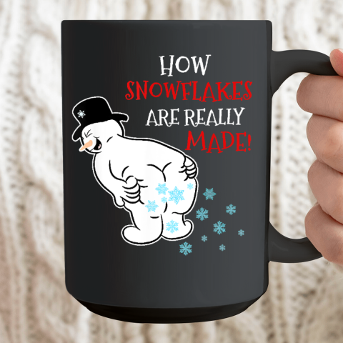 Funny Snowman How Snowflake Are Really Made Christmas Cutome Ceramic Mug 15oz 2