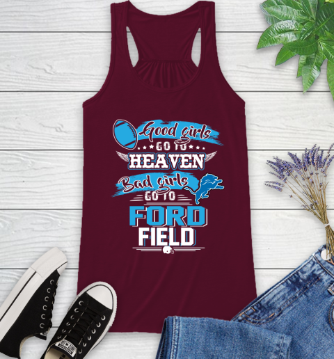 Detroit Lions NFL Bad Girls Go To Ford Field Shirt Racerback Tank 2