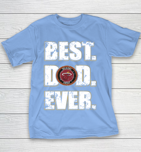 NBA Miami Heat Basketball Best Dad Ever Family Shirt Youth T-Shirt 8