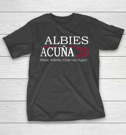Albies Acuna Shirt 20 for Braves fans Make Atlanta Champs Again T-Shirt