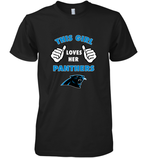 This Girl Loves Her Carolina Panthers Premium Men's T-Shirt