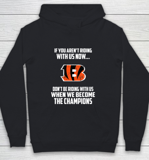 NFL Cincinnati Bengals Football We Become The Champions Youth Hoodie