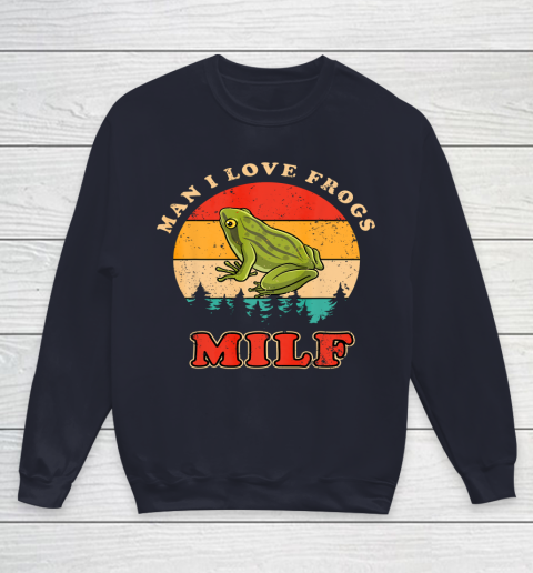 MILF Man I Love Frogs Funny Retro Frog Youth Sweatshirt 2