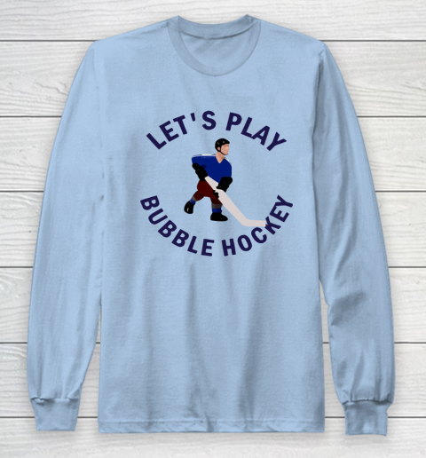 Bubble Hockey Let's Play Long Sleeve T-Shirt - Image 6