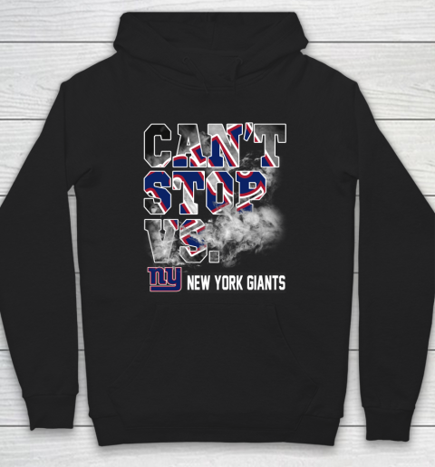 NFL New York Giants Can't Stop Vs Hoodie
