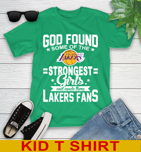 Los Angeles Lakers NBA Basketball God Found Some Of The Strongest Girls Adoring Fans Youth T-Shirt 7
