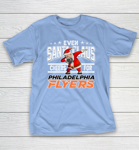 Philadelphia Flyers Even Santa Claus Cheers For Christmas NHL T-Shirt 10