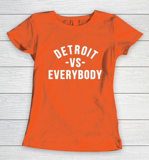Detroit Vs Everybody Women's T-Shirt 3