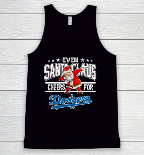 Los Angeles Dodgers Even Santa Claus Cheers For Christmas MLB Tank Top